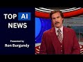AI NEWS!! you won't want to miss. Presented by DeepFake Ron Burgundy