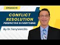 Episode 19 Conflict Resolution Perspective is Everything