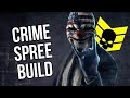 [Payday 2] Crime Spree Build + Tips