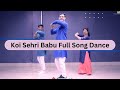 Koi Sehri Babu | Dance Cover | Parveen Sharma | Trending Songs 2022
