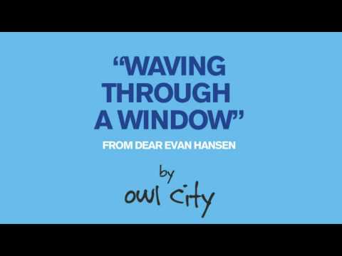 Owl City Waving Through a Window From Dear Evan Hansen Lyrics CC 
