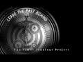 Leave The Past Behind- The James Jennings Project