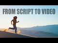 How to Tell A Story In Video - Step by Step Script Breakdown