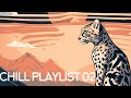 Chill Music Playlist 02 | Chill Ocelot