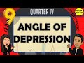 ANGLE OF DEPRESSION || GRADE 9 MATHEMATICS Q4