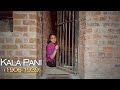 Cellular jail of Andaman (Kala Pani) | The real history of cellular jail of Port Blair