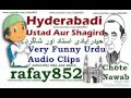 Chote Nawab Hyderabadi Ustad Aur Shagird Funny Audio ! 1990s Hyderabadi famous audio clip @rafay852