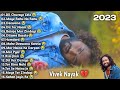 Best of Vivek Nayak Song ❤️ Heart touching Lyrics 💔 New Nagpuri Love Bewafa Song #viveknayak 😭 2023