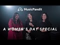 Women's Day Song |  Music Pandit | This is Me | Fight Song | Perfect | Stronger | Bloopers |