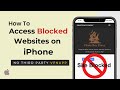 How to Access Blocked Websites on iPhone Without a VPN App