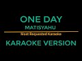 Matisyahu - One Day (Karaoke) [Free to Download]