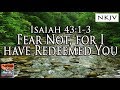 Isaiah 43:1-3 Song "Fear Not, For I Have Redeemed You" (Esther Mui) Christian Praise Worship Lyrics