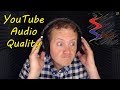 YouTube Audio Quality - Sound Speeds