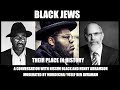 Black Jews: Their Place in History. A Conversation with Nissim Black and Henry Abramson