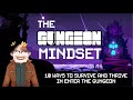 The Gungeon Mindset | 10 Ways to Survive and Thrive in Enter the Gungeon