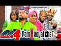 PAINS OF A ROYAL CHEF SEASON 4(New Movie) Mike Godson, Queen Nwokoye -2024 Latest Nollywood Movie
