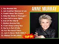 A n n e M u r r a y MIX Best Songs Updated ~ 1960s Music ~ Top Adult, Soft Rock, Country, Countr...