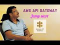 Amazon API Gateway -  A JUMP START