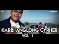 KARBI ANGLONG CYPHER :VOL 1 / official music video.