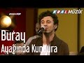 Buray - Ayağında Kundura (Kral Pop Akustik)