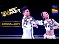 'Ka Karoon Sajani Aaye' पर Boogie LLB का Terrific Dance! | India's Best Dancer 3| Bemisal Boys