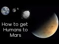 How Will We Get to Mars?