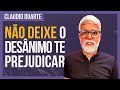 Cláudio Duarte - COMO VENCER O DESÂNIMO E A AUTOSSABOTAGEM