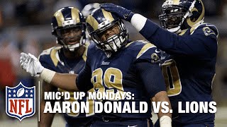Aaron Donald Mic'd Up Terrorizes Lions with 3-Sack Day! | #MicdUpMondays | NFL