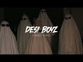 Desi Boyz | slowed + reverb | 🔥
