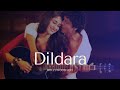 Dildara | Lofi songs bollywood | @tseries