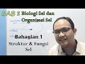 KSSM Bio Ting. 4  - Bab 2 - Biologi Sel (Part 1: Struktur dan Fungsi Sel)