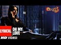 Oh My Love With Lyrics |  Raaz 3 I Emraan Hashmi, Esha Gupta, Bipasha Basu