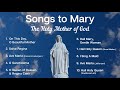 Songs to Mary, Holy Mother of God | 10 Marian Hymns and Catholic Songs | Sunday 7pm Choir | ADCS