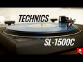 (Not a review of) the Technics SL-1500C turntable