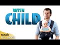 With Child | Romantic Comedy | Full Movie