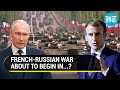 'Death Awaits Them': Russia Reveals Number Of Troops France Could Deploy In Ukraine | Watch