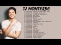 TJ MONTERDE - ALL SONGS