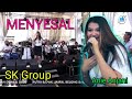 Menyesal - Anie Anjani || SK Group