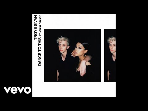 Download Troye Sivan - Dance To This (Official Audio) ft. Ariana Grande free