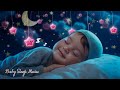 Sleep Instantly Within 3 Minutes ♥ Sleep Music for Babies ♫ Lullaby ♫ Mozart Brahms Lullaby