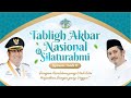 [LIVE] Tabligh Akbar Nasional dan Silaturahmi Syawal 1445 H