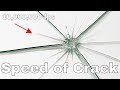 The Real Speed of Glass Cracking—Filmed at 10 Million Frames Per Second With Hypervision HPV-X!