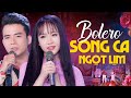 20 Bài Song Ca Bolero Trữ Tình Hay Nhất 2023 Nghe Mãi Không Chán - LÊ SANG & KIM CHI