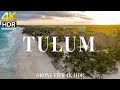 Tulum 4K drone view 🇺🇸 Flying Over Tulum | Relaxation film with calming music - 4k HDR
