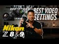 Nikon Z8 & Z9: Best Video Settings to get Cinematic Quality Videos & Set Up for Success!