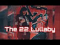 Slumpville 22 - The 22 lullaby (Official Audio)