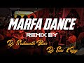 Marfa Dance Remix By Dj Srikanth Blnr & Dj Sai Krizy