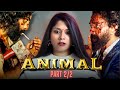 ANIMAL (2023) Movie REACTION!! | (PART 2/2) | Ranbir Kapoor | Bobby Deol | FIRST TIME WATCHING