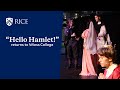 Rice's iconic 'Hello, Hamlet!' returns for three-night run