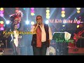 Dil Keh Raha Hai || Kunal Ganjawala"s Stage Live Program Song || Stage Song